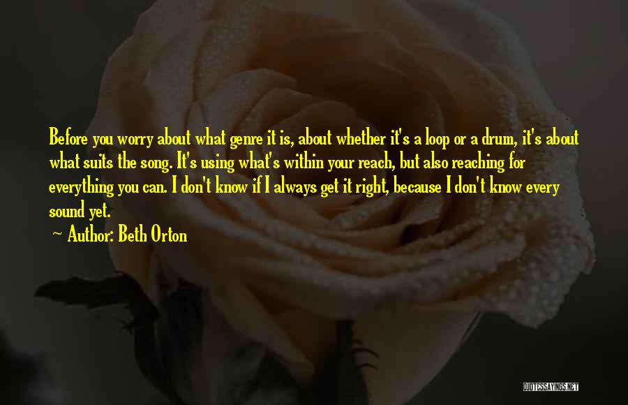 Beth Orton Quotes 1453843