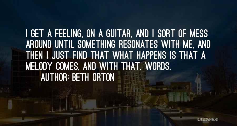 Beth Orton Quotes 993230
