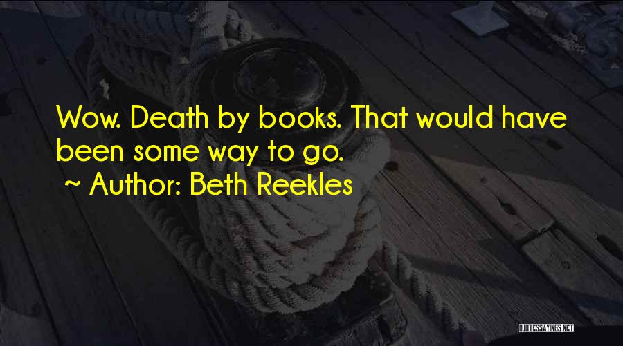 Beth Reekles Quotes 1726135