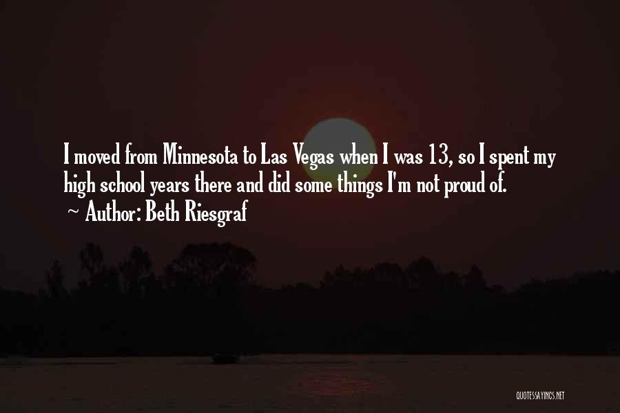 Beth Riesgraf Quotes 877977