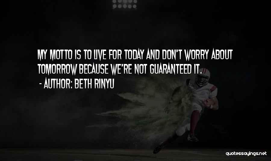 Beth Rinyu Quotes 1887324