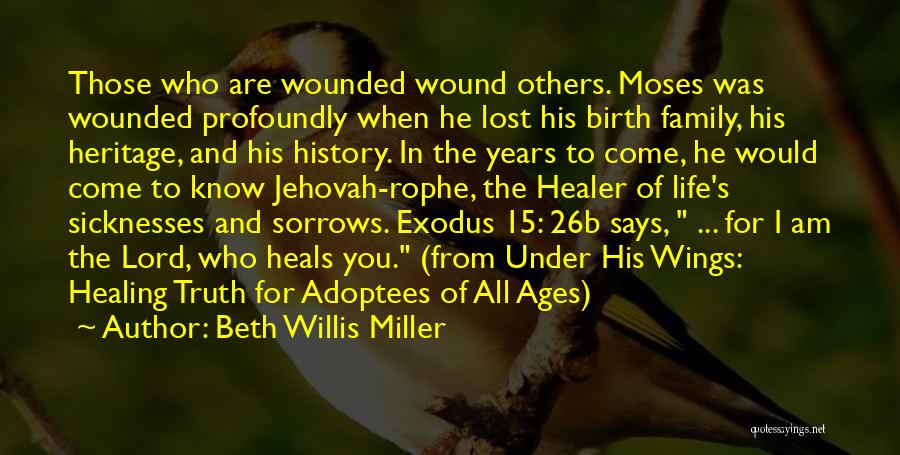 Beth Willis Miller Quotes 453660