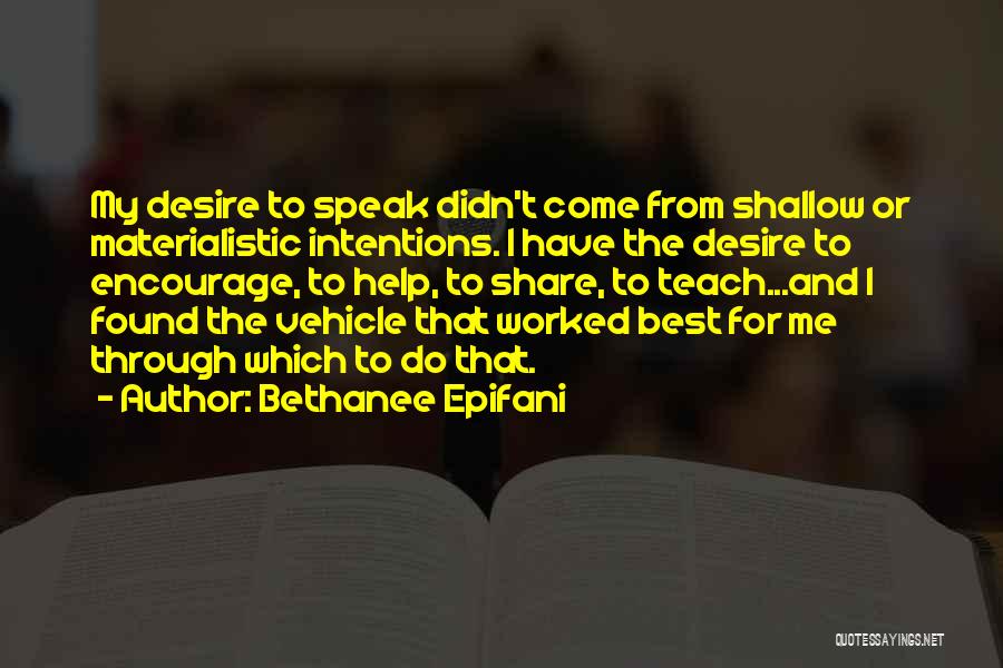 Bethanee Epifani Quotes 455157