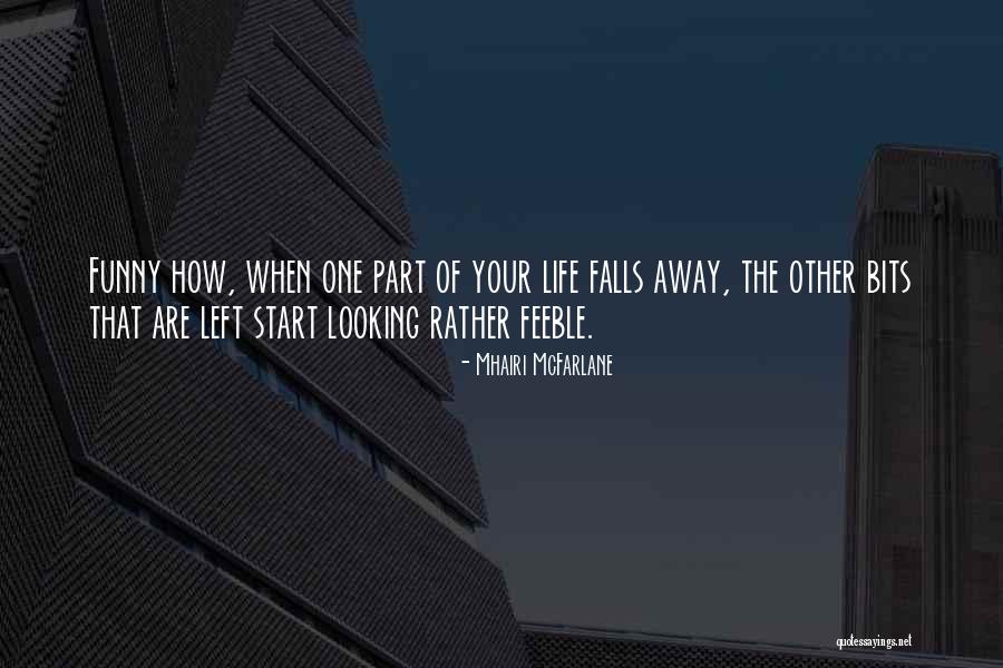 Bethanna Quotes By Mhairi McFarlane Bethanna Quotes By Mhairi McFarlane