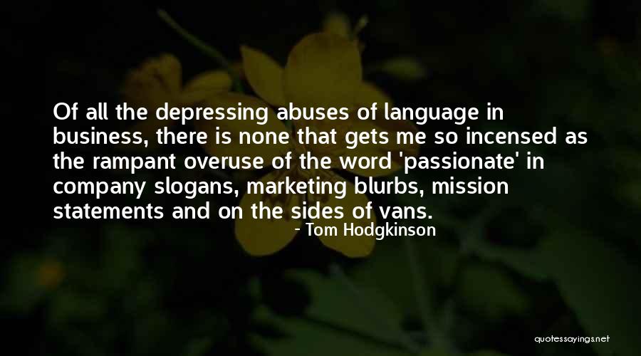 Bethanne Patrick Quotes By Tom Hodgkinson Bethanne Patrick Quotes By Tom Hodgkinson