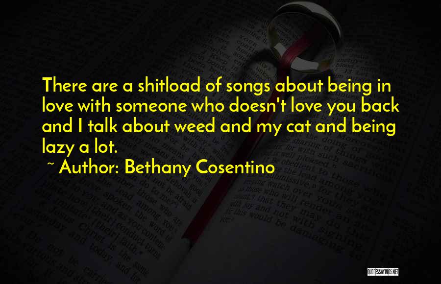 Bethany Cosentino Quotes 1095083