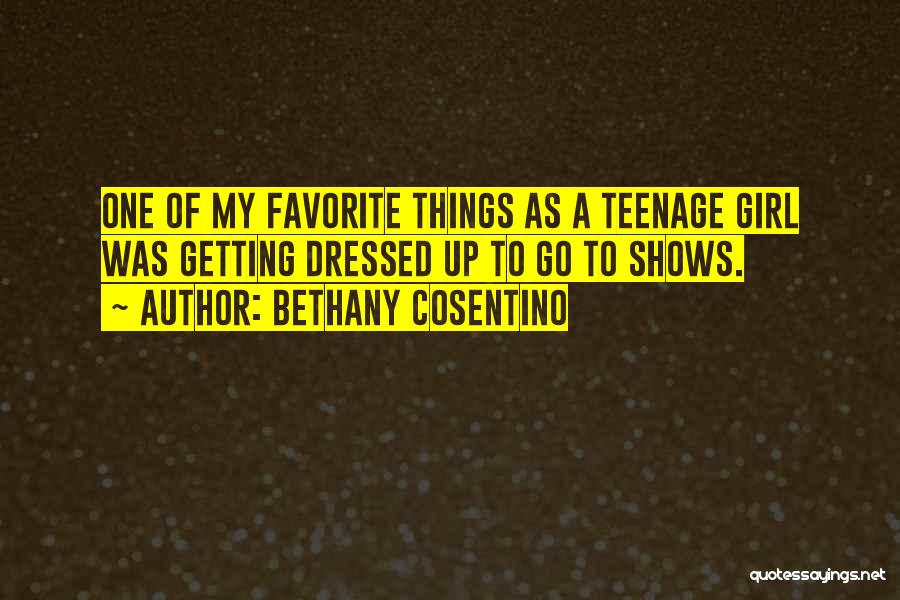 Bethany Cosentino Quotes 140657