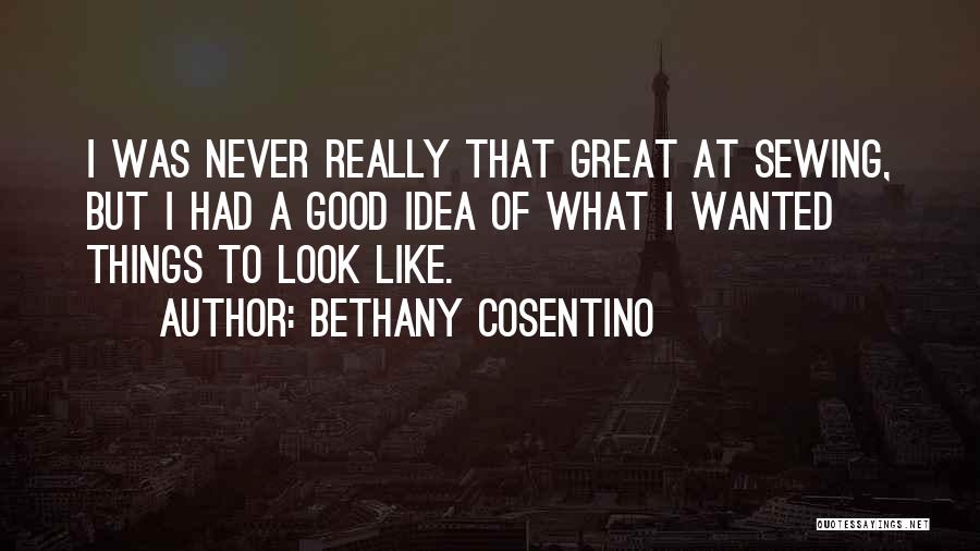 Bethany Cosentino Quotes 1503398