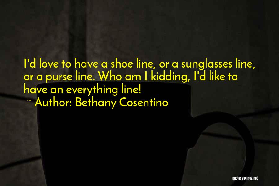 Bethany Cosentino Quotes 1674189