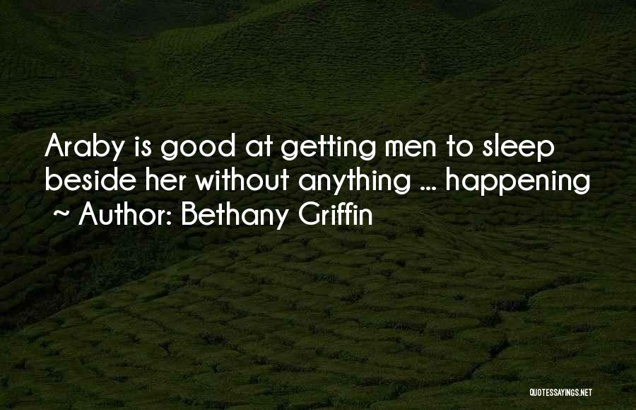 Bethany Griffin Quotes 1100179