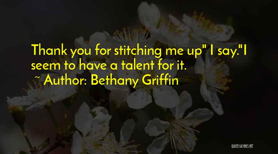 Bethany Griffin Quotes 1915628