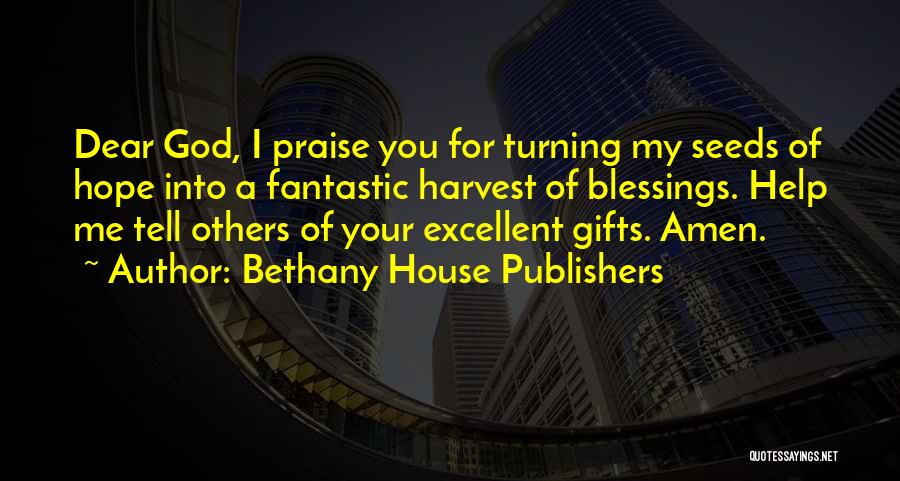 Bethany House Publishers Quotes 380698