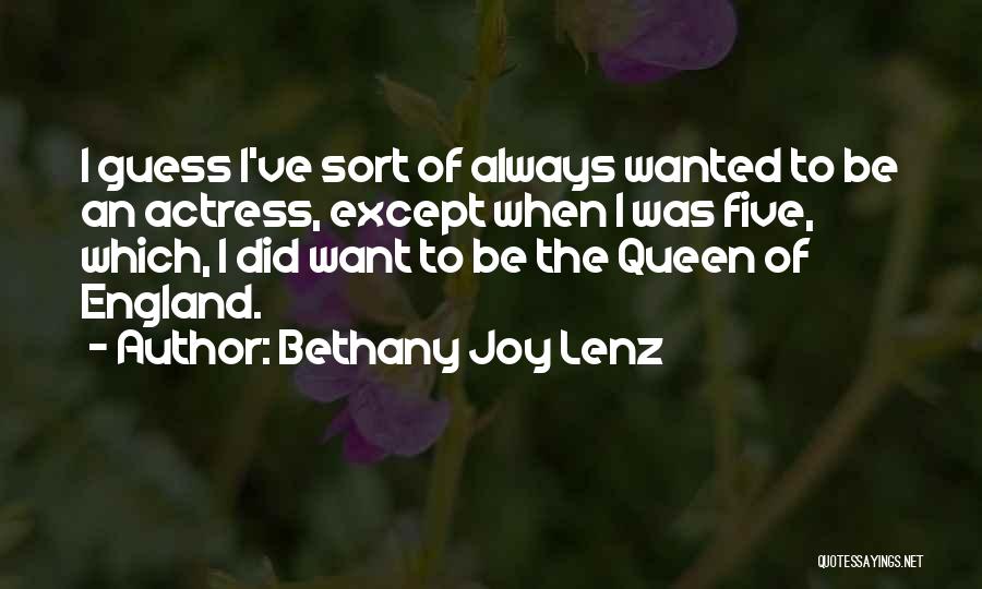 Bethany Joy Quotes By Bethany Joy Lenz