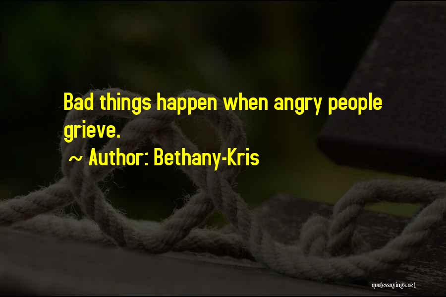 Bethany-Kris Quotes 1773336