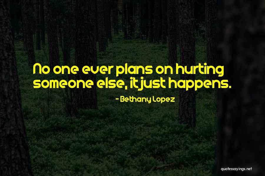 Bethany Lopez Quotes 1629034 Bethany Lopez Quotes 1629034