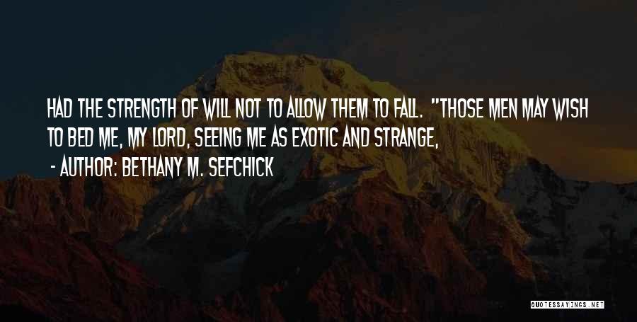 Bethany M. Sefchick Quotes 1193896