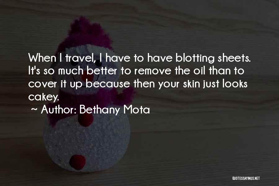 Bethany Mota Quotes 336260