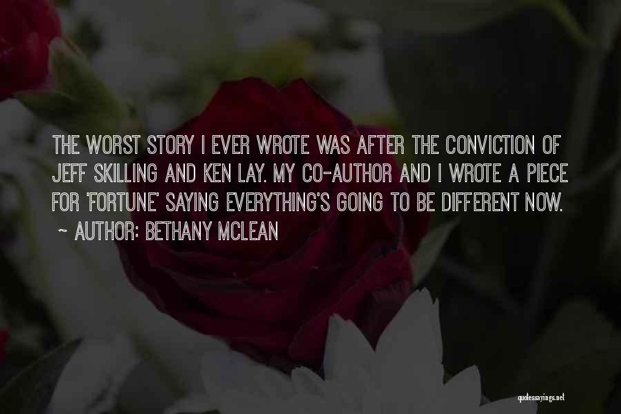 Bethany Quotes By Bethany McLean