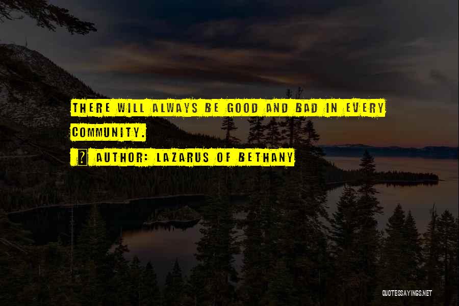 Bethany Quotes By Lazarus Of Bethany