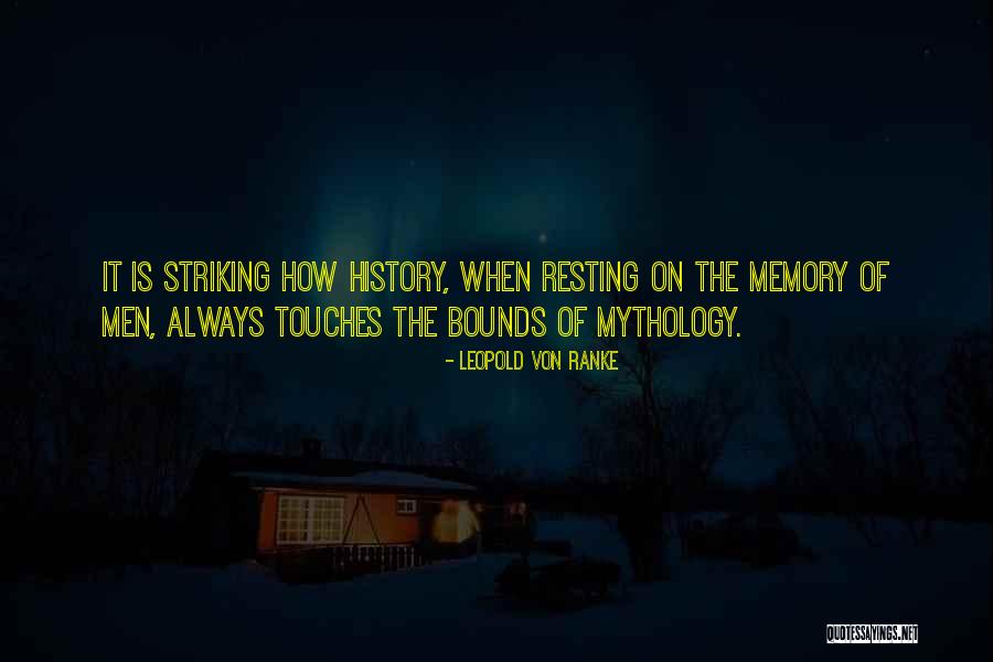 Bethelynn Quotes By Leopold Von Ranke Bethelynn Quotes By Leopold Von Ranke