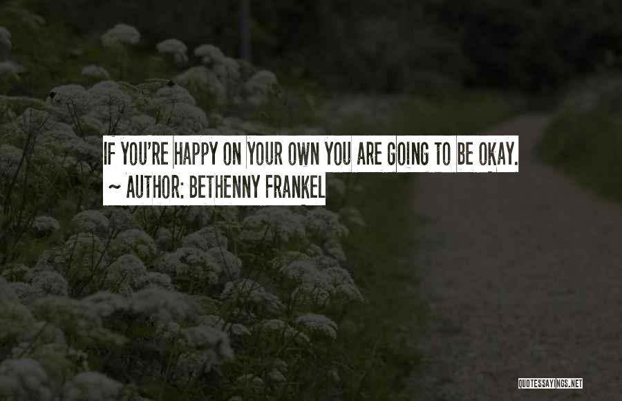 Bethenny Frankel Quotes 1674460