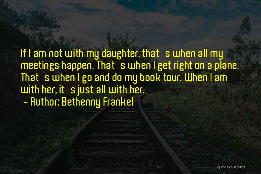 Bethenny Frankel Quotes 551325