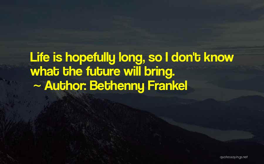 Bethenny Frankel Quotes 703587