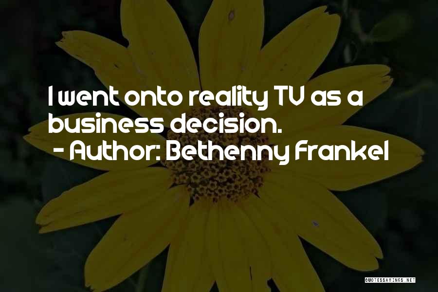 Bethenny Frankel Quotes 730016