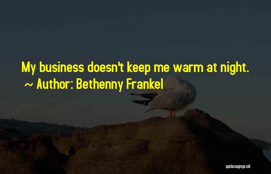 Bethenny Quotes By Bethenny Frankel