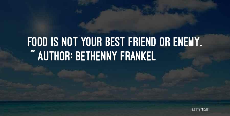 Bethenny Quotes By Bethenny Frankel