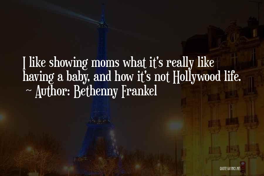 Bethenny Quotes By Bethenny Frankel