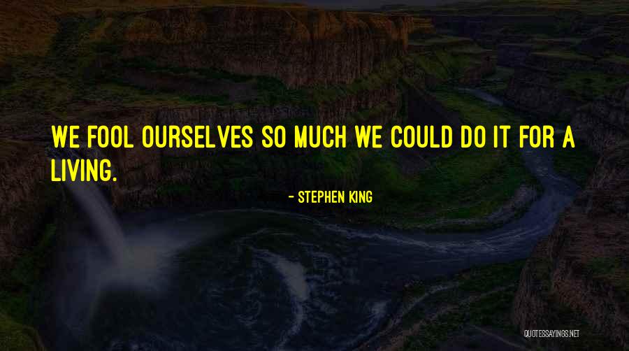 Bethere Quotes By Stephen King Bethere Quotes By Stephen King