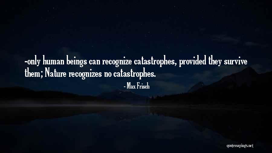 Betheyellow Quotes By Max Frisch Betheyellow Quotes By Max Frisch