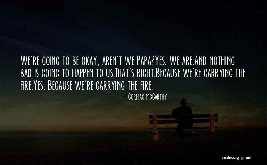 Bethlehem Night Quotes By Cormac McCarthy Bethlehem Night Quotes By Cormac McCarthy