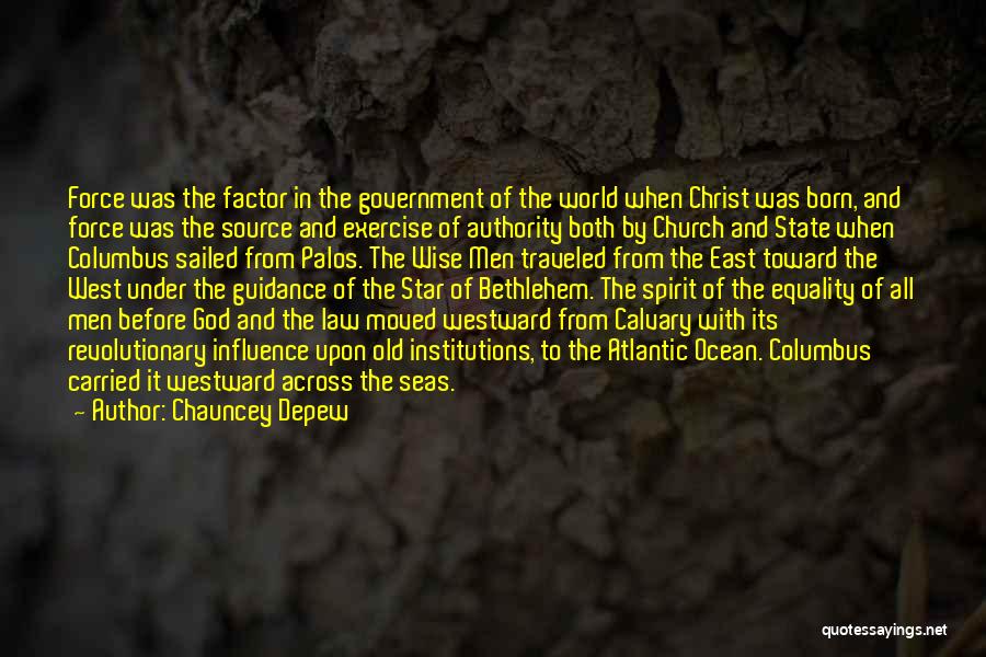 Bethlehem Quotes By Chauncey Depew
