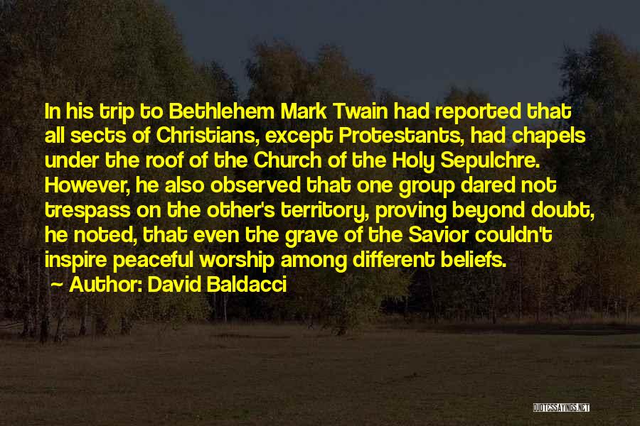 Bethlehem Quotes By David Baldacci