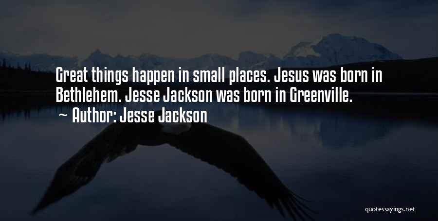 Bethlehem Quotes By Jesse Jackson