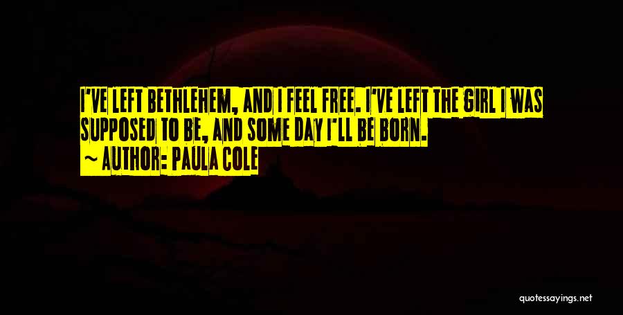 Bethlehem Quotes By Paula Cole