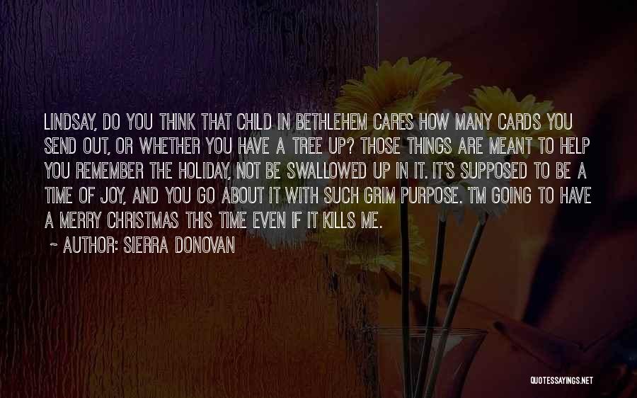 Bethlehem Quotes By Sierra Donovan