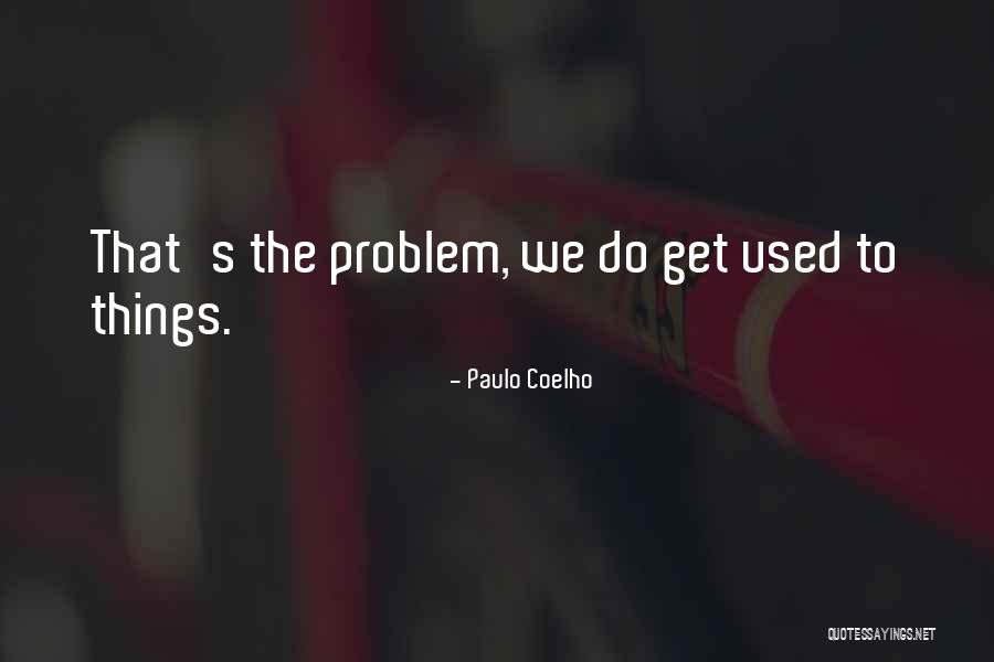Bethnal Quotes By Paulo Coelho Bethnal Quotes By Paulo Coelho