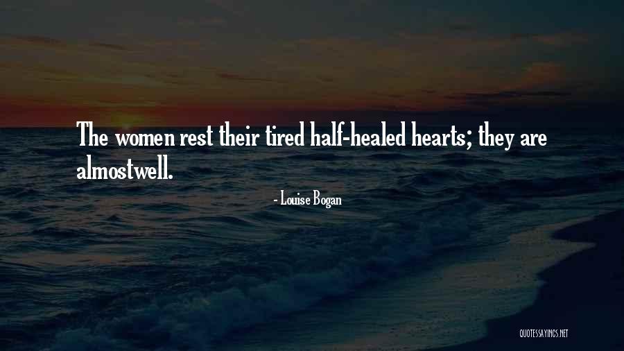 Bethther Quotes By Louise Bogan Bethther Quotes By Louise Bogan