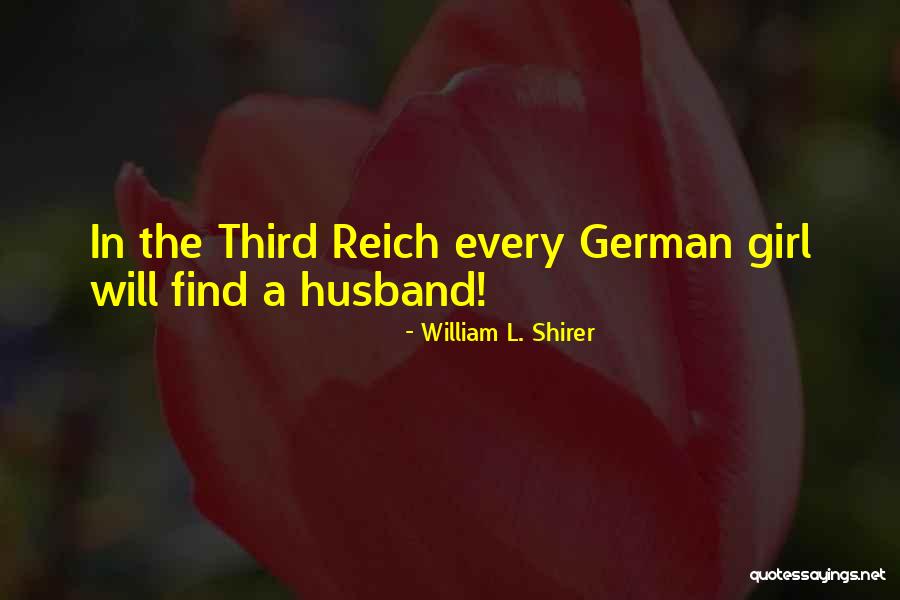 Bethther Quotes By William L. Shirer