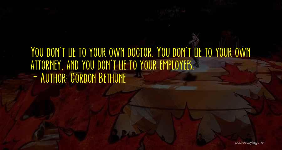 Bethune Quotes By Gordon Bethune