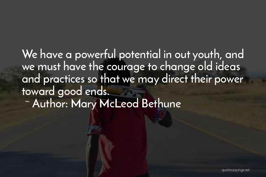 Bethune Quotes By Mary McLeod Bethune