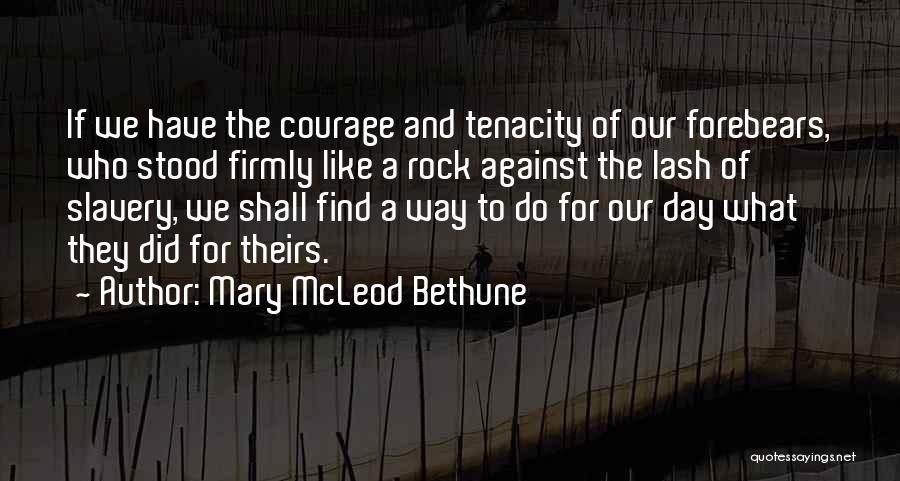 Bethune Quotes By Mary McLeod Bethune Bethune Quotes By Mary McLeod Bethune