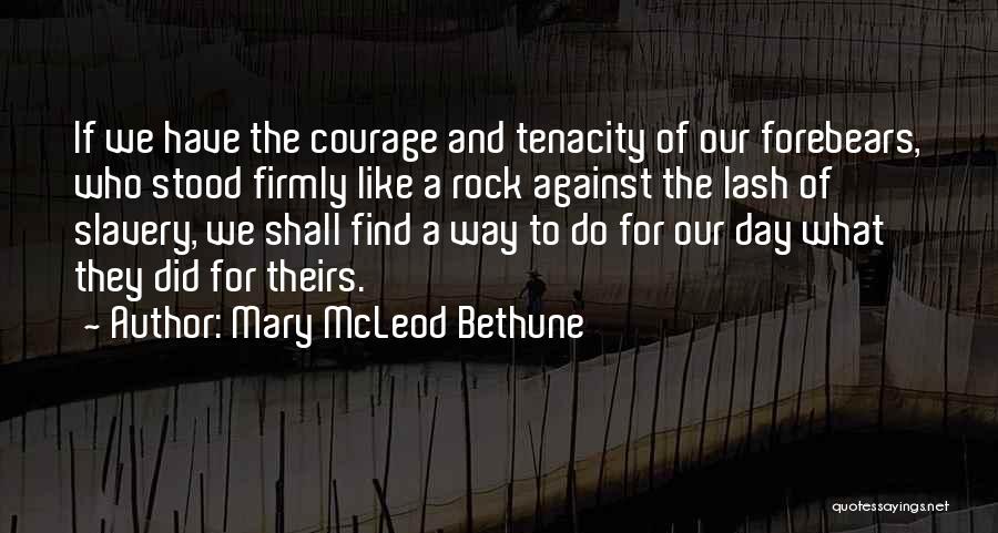 Bethune Quotes By Mary McLeod Bethune