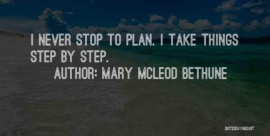 Bethune Quotes By Mary McLeod Bethune Bethune Quotes By Mary McLeod Bethune