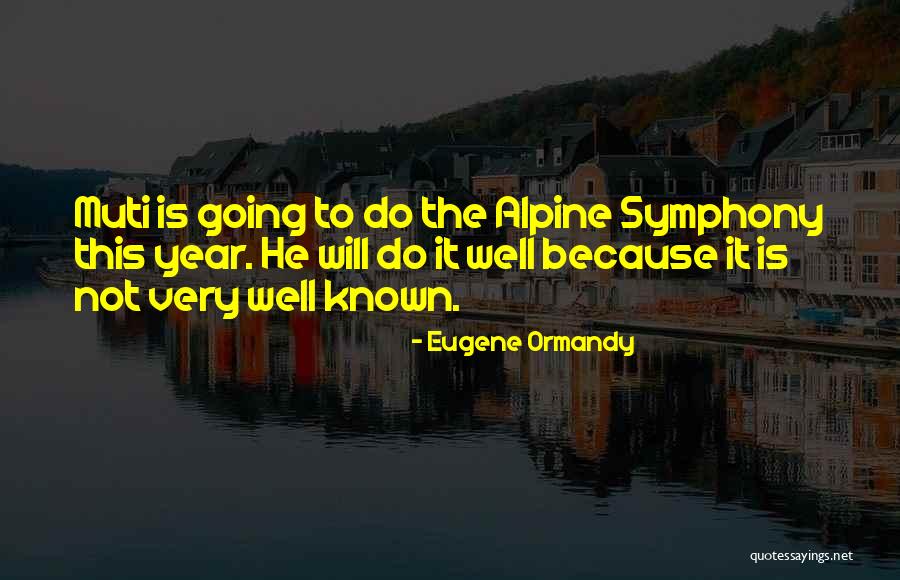 Bethylidae Quotes By Eugene Ormandy Bethylidae Quotes By Eugene Ormandy
