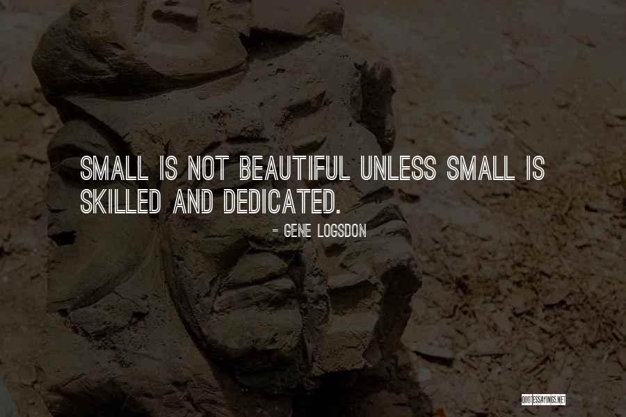Betise De Cambrai Quotes By Gene Logsdon Betise De Cambrai Quotes By Gene Logsdon