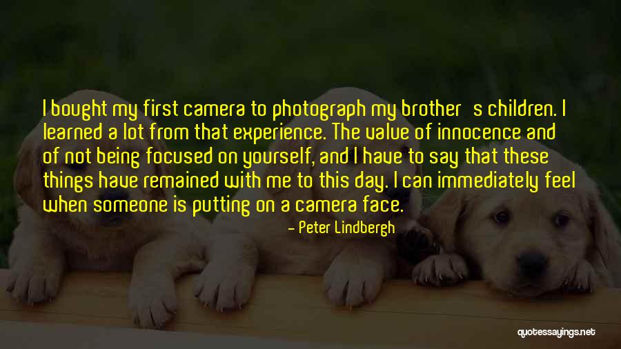 Betise De Cambrai Quotes By Peter Lindbergh Betise De Cambrai Quotes By Peter Lindbergh